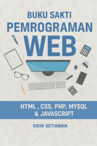 Image of Buku Sakti Pemrograman Web: HTML, CSS, PHP, MySQL & JavaScript