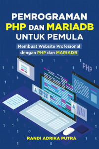 Image of Pemrograman PHP dan MariaDB untuk Pemula