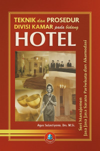 Image of teknik dan prosedur divisi kamar pada bidang hotel